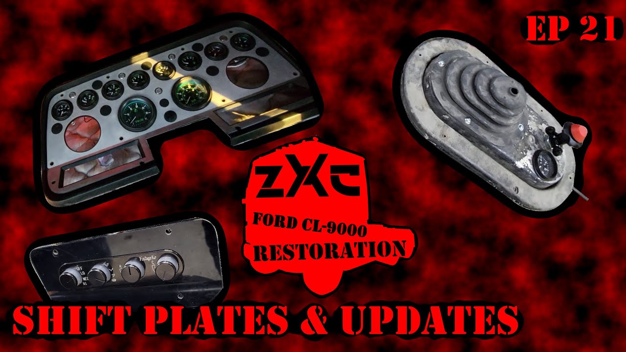 Ford CL9000: Shift plates & updates [ EP 21 ]
