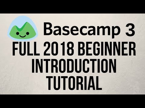 Basecamp 3 2018 Beginner Introduction Training Tutorial