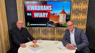 Kwadrans dla Wiary: Nowy Rok Duszpasterski "Uczniowie-misjonarze"