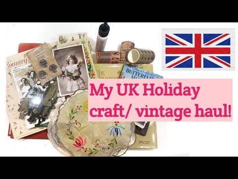My UK Holiday craft/vintage haul!   #crafthaul #craftshopping