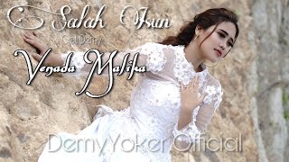 Download lagu SALAH ISUN - Venada Malika mp3 Download lagu SALAH ISUN - Venada Malika mp3