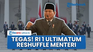 Meski Ada Ancaman, Prabowo Tegaskan Tak Takut Reshuffle Kabinet: Saya Tak Takut Lawan Koruptor