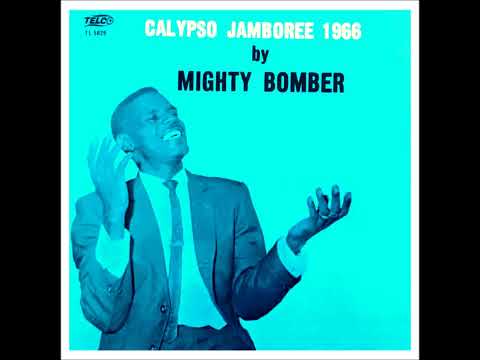 The Mighty Bomber ~ Why Ah Fraid Women