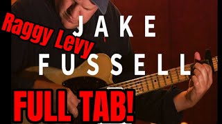 Jake Xerxes Fussell - Raggy Levy (FULL TAB)