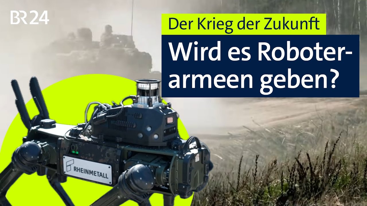Szenarien und Gefahren: Wie sieht der Krieg der Zukunft aus? | report München | BR24
