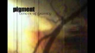 Pigment - Version of You