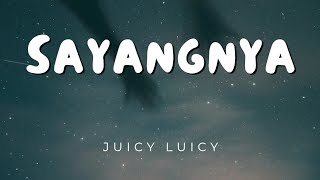 Download lagu Juicy Luicy - Sayangnya | Lirik mp3