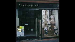 Lektrogirl - I Love My Computer (Full Album)