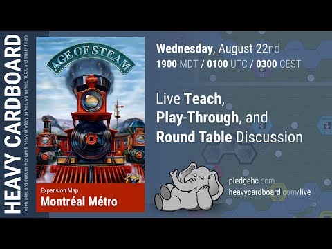 Age of Steam: Montreal Metro 3p Play-through, Teaching, & Roundtable discussion by Heavy Cardboard