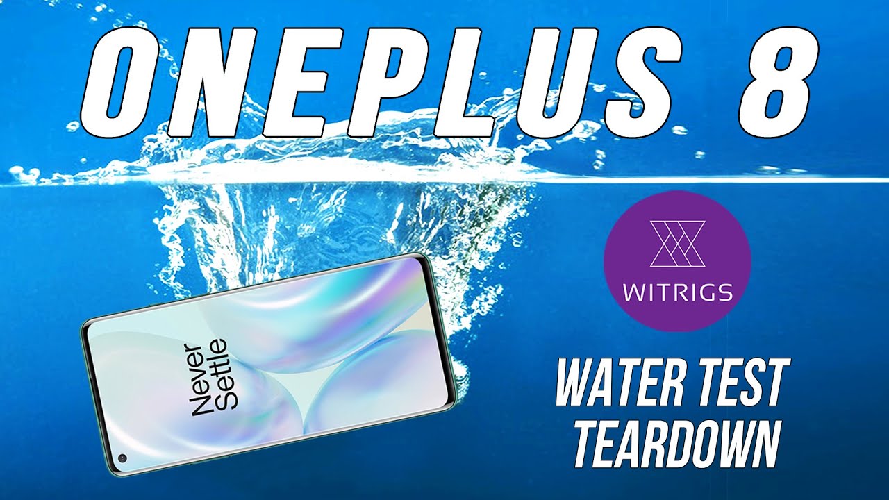 OnePlus 8 Waterproof Test！