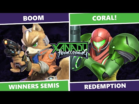 Xanadu Homecoming: Winners Semis - BOOM (Fox) Vs Coral! (Samus) SSBU Redemption