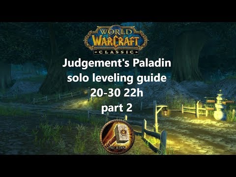 Paladin speedleveling 20-30 22h part 2