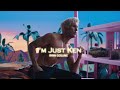 Vietsub | I'M JUST KEN - Ryan Gosling | Lyrics Video