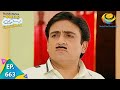 Taarak Mehta Ka Ooltah Chashmah Episode 663 Full Episode