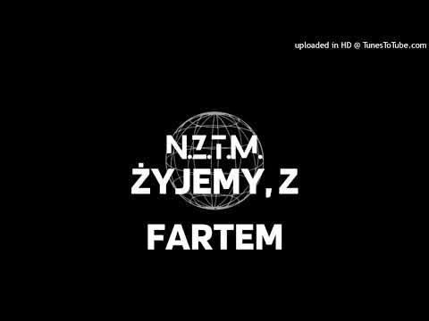 N.Z.T.M. - Żyjemy,  Z Fartem
