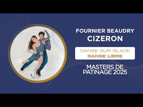 Laurence FOURNIER BEAUDRY et Guillaume CIZERON - Danse Libre - Masters 2025