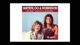 Waterloo &amp; Robinson - Ich denk&#39; noch oft an Marianne