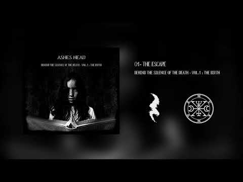 Ashes Head - The escape