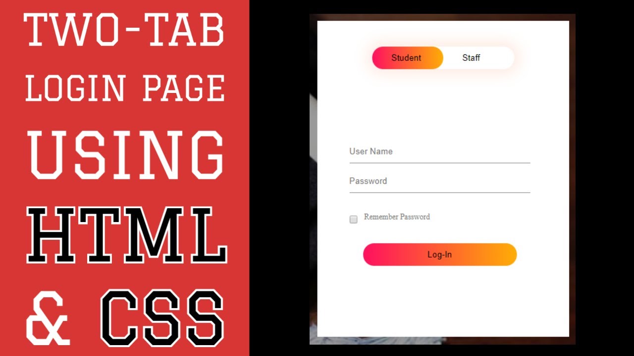Design Two-Tab Login Page using HTML & CSS Part-1
