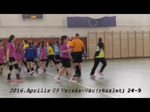 2016- 04- 09 Vecsés SE - Ipress Center Vác ( 24- 9) részletek-(azsl) Örkény