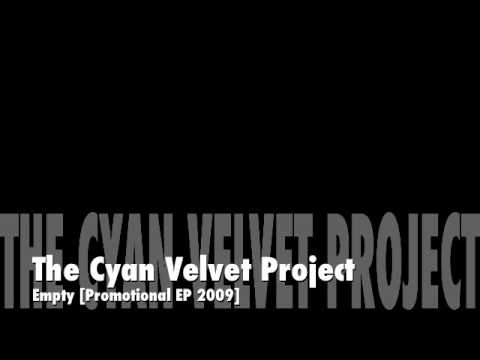 The Cyan Velvet Project: Empty