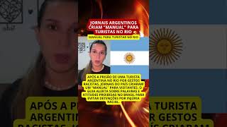 Jornais argentinos criam “manual” após prisão de turista no Rio
