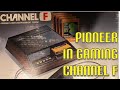 A Pioneer in Gaming:  Fairchild Channel F