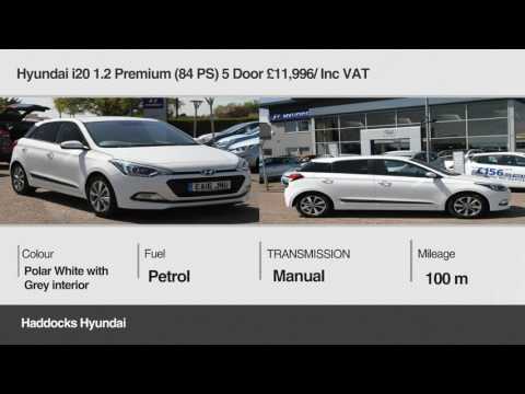 Haddocks Hyundai review Hyundai i20 1.2 Premium 84 PS 5 Door.