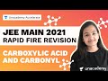 Carboxylic Acid And Carbonyl Rapid Revision Megha Khandelwal Unacademy Accelerate