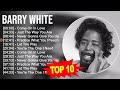 B A R R Y W H I T E Greatest Hits Top 100 Artists To Listen In 2023