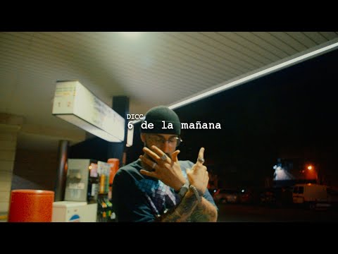 DICC - 6 de la mañana (Video oficial)