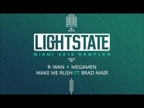 R-Wan & Megamen - Make Me Rush feat. Brad Mair