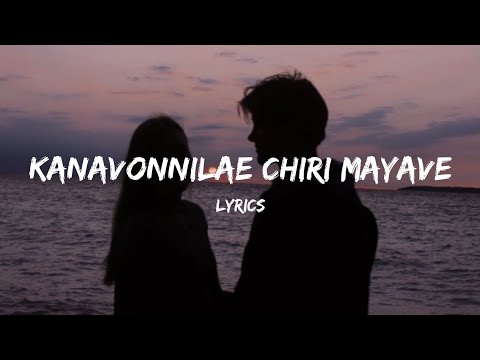 Why Me - Lyrics | Kanavonnilae Chiri Mayave | Trending Song