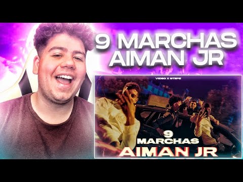 REACCIONANDO a 9 Marchas - Aiman Jr (VIDEOCLIP OFICIAL) #SPANISHDRILL