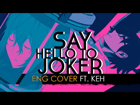 Say Hello to Joker | Durarara!!x2 Ketsu Ending (English Cover by KEH)