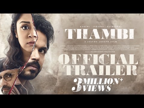 Thambi Official Trailer