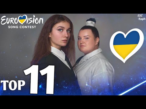 Vidbir 2024 - My Top 11 (Ukraine 🇺🇦 Eurovision 2024)