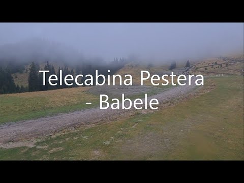 Telecabina Pestera - Babele / Platoul Bucegi  2022