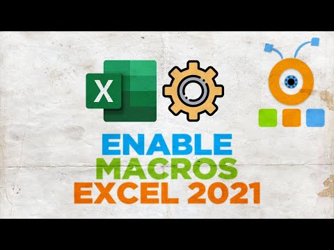 How to Enable Macros in Excel 2021