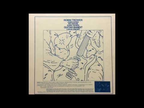 Robin Trower - Guitar Bandit (Live 1973) (TAKRL vinyl) (FULL LP)