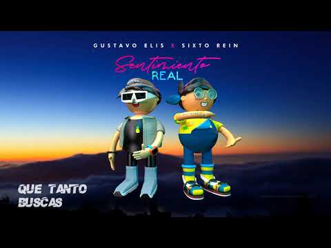 Que Tanto Buscas - Gustavo Elis x Sixto Rein | Deja Vú (Sentimiento Real) - Track 2