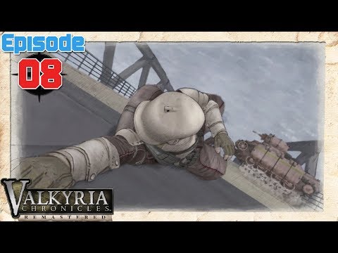 Valkyria Chronicles Playthrough Ep 8: The Great Vasel Bridge Reclaimed!