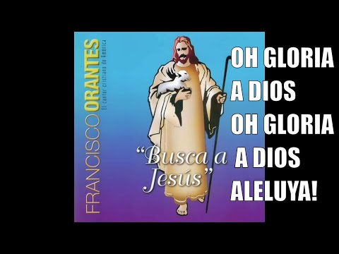 Oh Gloria a Dios Aleluya
