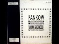 Pankow Sickness Taking Over