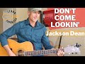 Don't Come Lookin' - Jackson Dean - Guitar Lesson