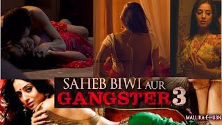 Saheb Biwi Aur Gangster 3 | Mallika E Husn