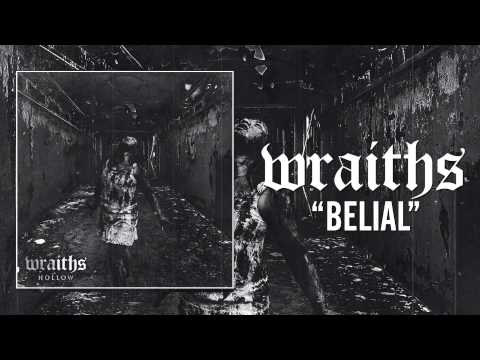 WRAITHS - Belial