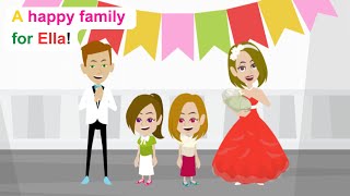 Ella has a complete family - Funny English Animated - Ella English