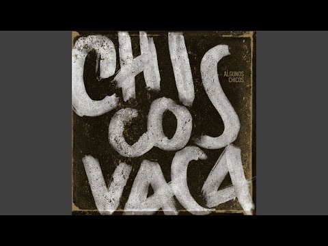 Difícil - Chicosvaca