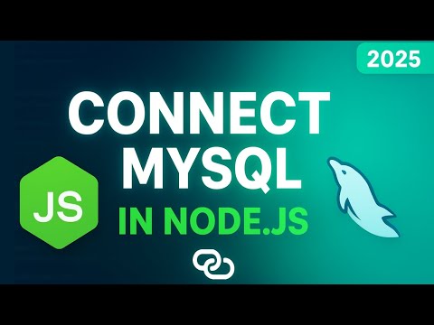 Node.js + MySQL Tutorial (2025) | How to Connect MySQL to Node.js Step-by-Step